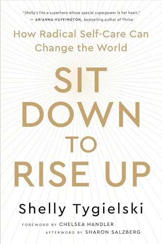 Sit Down to Rise Up: How Radical Self-Care Can Change