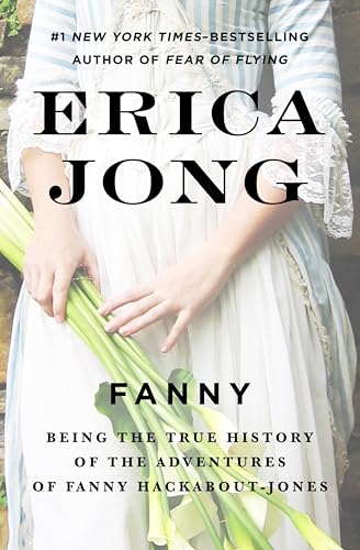 Fanny: Being the True History of the Adventures of Fanny Hackabout-Jones