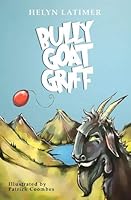 Bully Goat Griff 1913637255 Book Cover