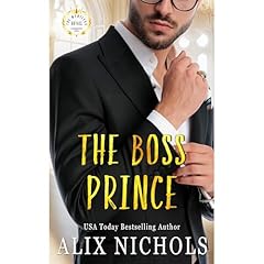 The Boss Prince Audiolibro Por Alix Nichols arte de portada