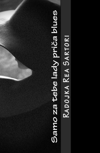 Samo Za Tebe Lady Prica Blues