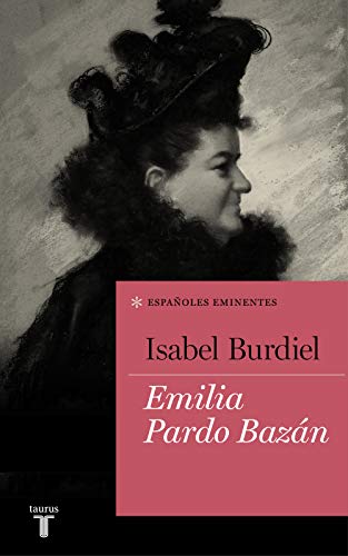 Télécharger Emilia Pardo Bazán (Colección Españoles Eminentes) (Spanish Edition) Livre PDF Gratuit