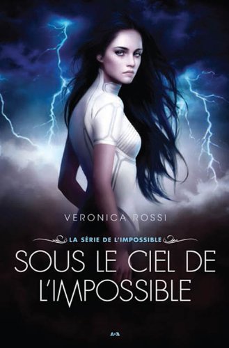 Sous le ciel de l'impossible [French_canadian] 2896677178 Book Cover