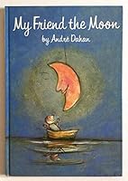 My Friend the Moon (Viking Kestrel Picture Books) 0670815691 Book Cover