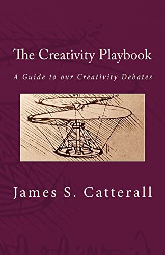 The Creativity Playbook: A Guide to our Creativ... 1514311321 Book Cover