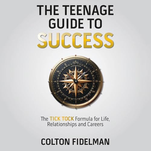 The Teenage Guide to Success by Colton Fidelman episode artwork