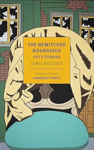 The Bewitched Bourgeois: Fifty Stories (New York Review Books: Classics)