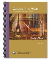 Windows to the World: An Introduction to Literary Analysis [Teacher's Manual only] 1623411041 Book Cover