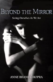Paperback Beyond The Mirror -- Seeing Ourselves As We Are Book