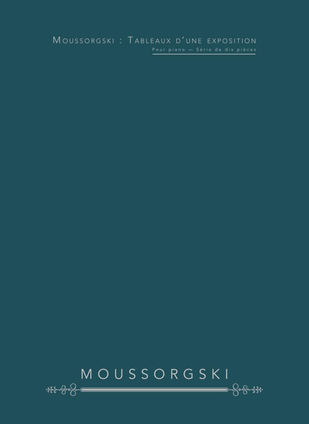 Moussorgski : Tableaux d’une exposition: Pour piano — Série de dix pièces