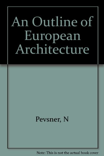 An Outline of European Architecture (Pelican Bo... B0014D42SI Book Cover