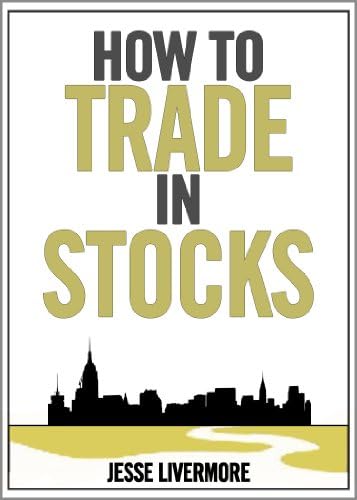 How To Trade In Stocks (English Edition)