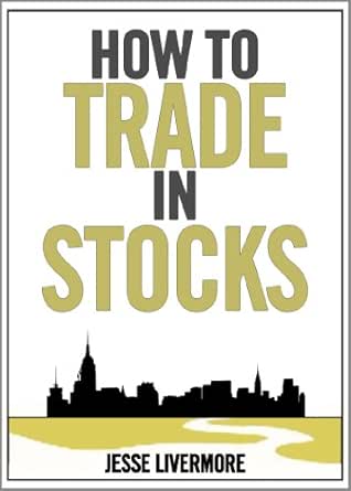 How To Trade In Stocks (English Edition)