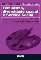 Feminismo, Diversidade Sexual e Serviço Social 8524926384 Book Cover