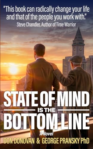 State of Mind Is the Bottom Line: A Novel