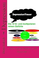 Depression: Trauer Bd. 2 1511433957 Book Cover