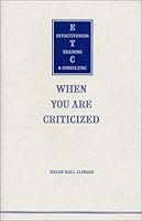 When You Are Criticized 0966756711 Book Cover