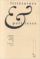 Litterature et politesse: L'invention de l'honnete homme (1580-1750) (Perspectives litteraires) 2130474799 Book Cover