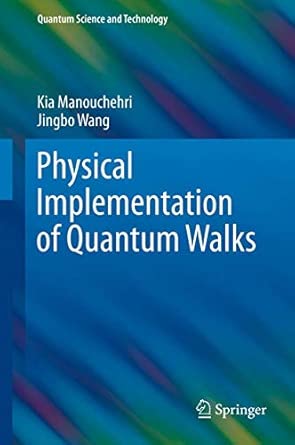 Physical Implementation of Quantum Walks 2014th Edition book cover