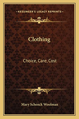 Clothing: Choice, Care, Cost