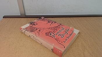 Hardcover Provincial Daughter Book