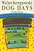 Dog Days (Studies in German Literature, Linguistics, & Culture)