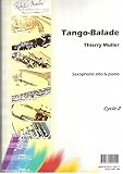 Partitions classique ROBERT MARTIN MULLER T. - TANGO BALADE Saxophone