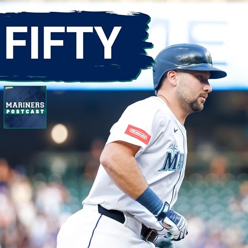 MARINERS POSTCAST: Seattle Mariners top San Diego Padres with Cal Raleigh hitting 50TH HOMER Podcast Por  arte de portada