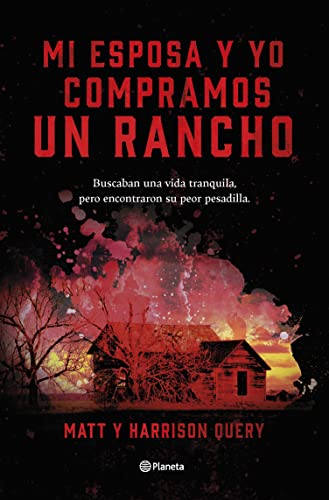 Mi esposa y yo compramos un rancho: (Edición española) (Planeta Internacional)