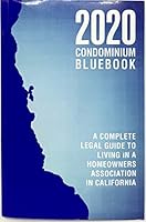 2020 Condominium Bluebook: A Complete Legal Guide to Living in a Homeowners Association in California 1734293500 Book Cover