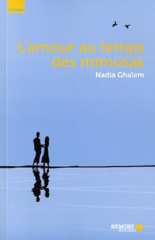 Paperback L'amour au temps des mimosas [French] Book