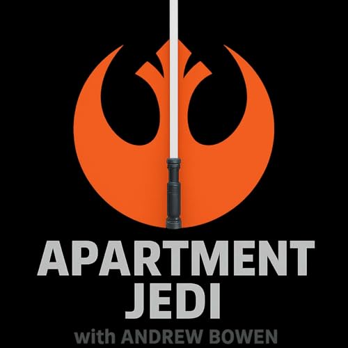 Apartment Jedi with Andrew Bowen Podcast Por Andrew Bowen arte de portada