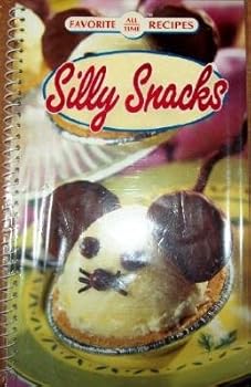 Spiral-bound Silly Snacks (Favorite All Time Recipes) Book