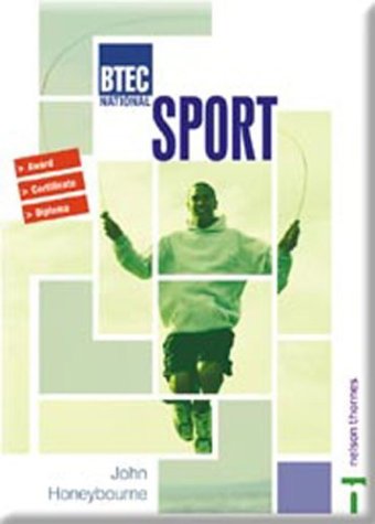 Btec National Sport Edexcel: Award Certificate Diploma: Bk. 1 (BTEC National Sport: Development, Coaching and Fitness)