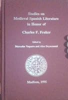 Studies on Medieval Spanish Literature in Honor of Charles F. Fraker 1569540357 Book Cover