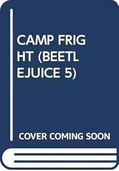 Paperback CAMP FRIGHT (BEETLEJUICE 5) Book