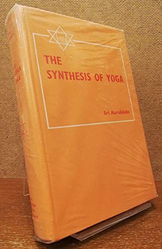The synthesis of yoga B0007AE9KA Book Cover