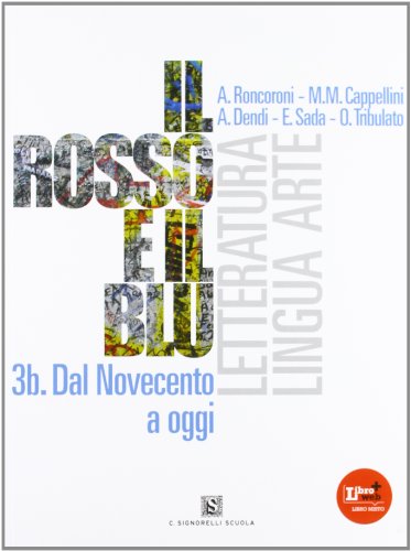 Il rosso e il blu. Vol 3A-3B. per le Scuole