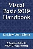 Visual Basic 2019 Handbook: A Concise Guide to VB2019 Programming