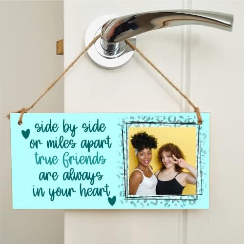 Personalised Wooden Plaque with Photo Side by Side Miles Apart Heart Friendship BFFs Bestie Gift Door Sign Hanging