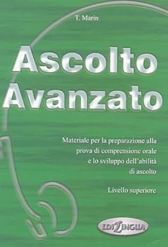 Paperback Ascolto: Ascolto Avanzato Libro + CD (Italian Edition) [Italian] Book