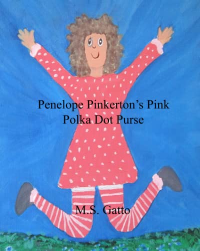 Penelope Pinkerton's Pink Polka Dot Purse (Friends on Pinfeather Street)