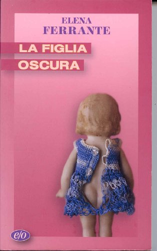 La Figlia Oscura [Italian] 887641844X Book Cover