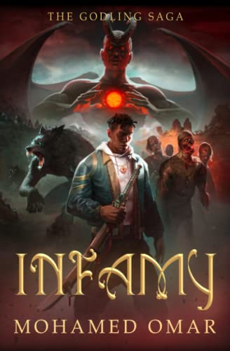 Infamy: The Godling Saga