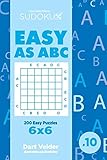 Sudoku Easy as ABC - 200 Easy Puzzles 6x6 (Volume 10)