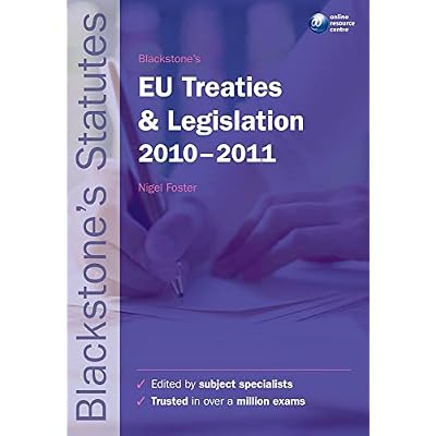 Blackstone's EU Treaties and Legislation 2010-2011