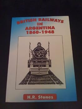 British Railways in Argentina: 1860-1948
