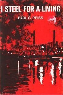 Hardcover I STEEL FOR A LIVING Book