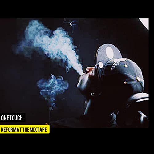 Play Reformat The Mixtape by One Touch on Amazon Music