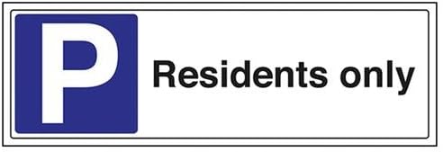VSafety Residents Only Parking Sign - Landscape - 450mm x 150mm - 1mm Rigid Plastic